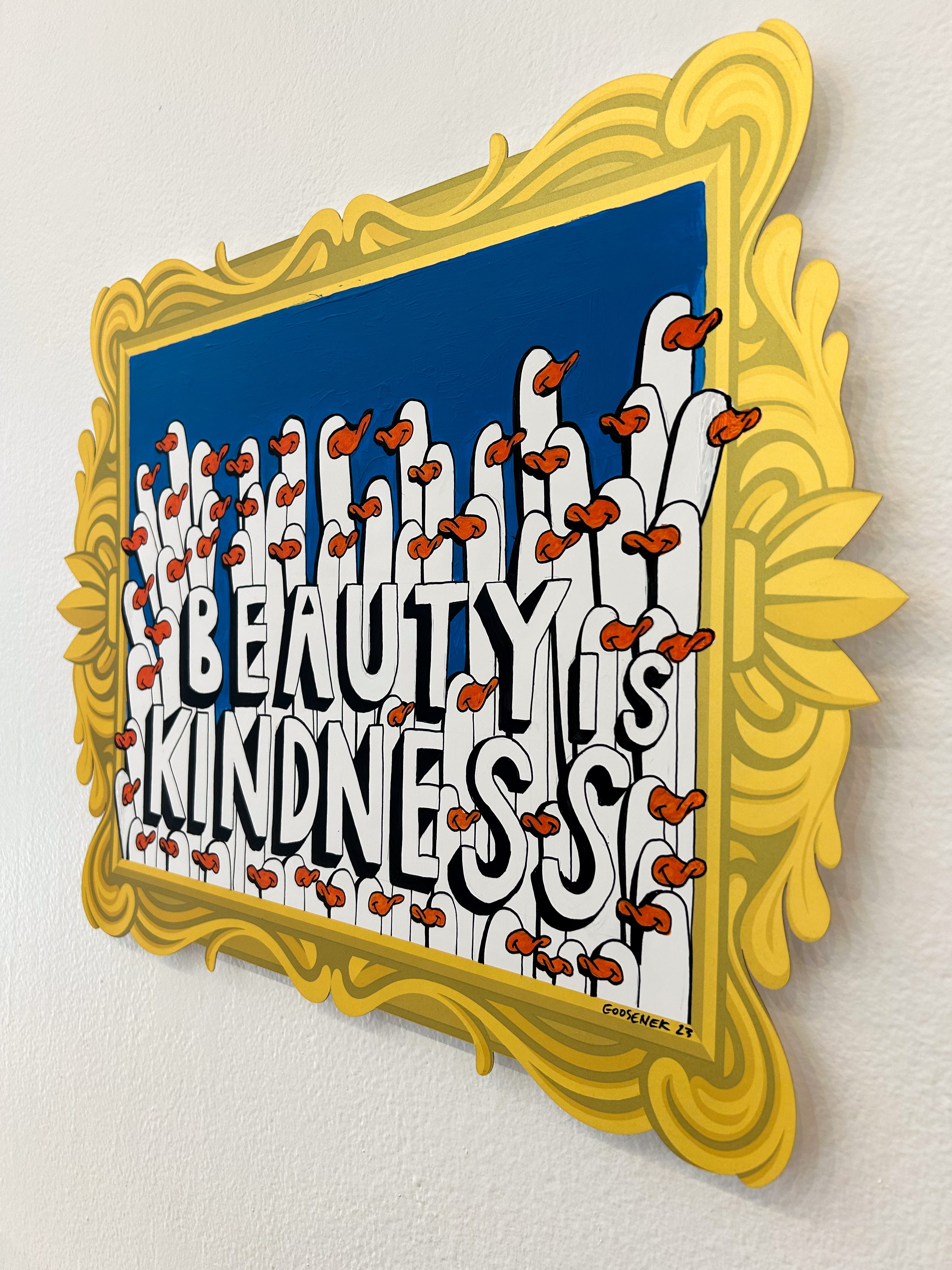 "Beauty is Kindness” by Goosenek