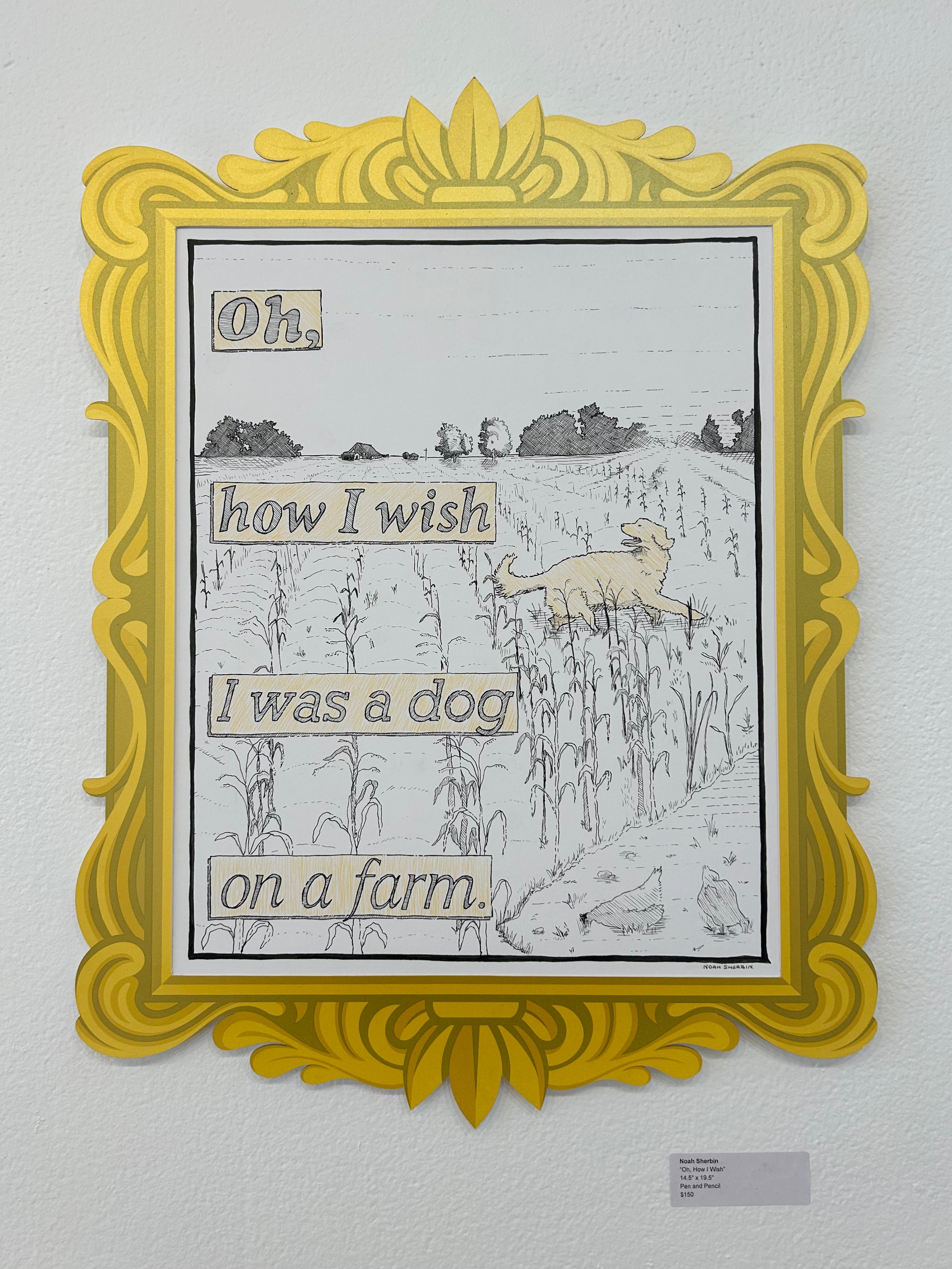 "Oh, How I Wish” by Noah Sherbin