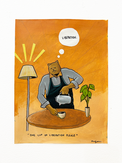 "One Cup of Liberation Please (Orange)" by Myron Laban