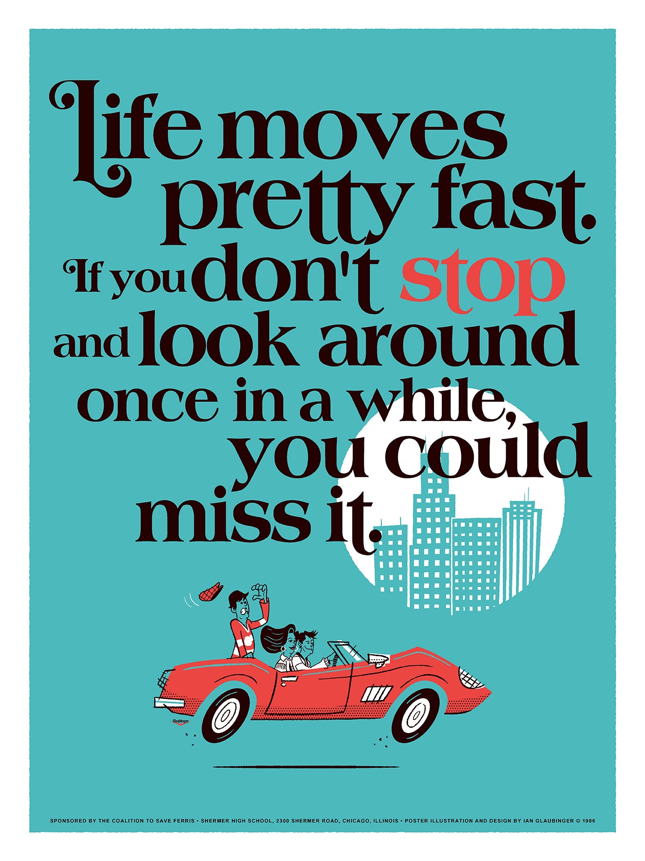 "Ferris Bueller" by Ian Glaubinger