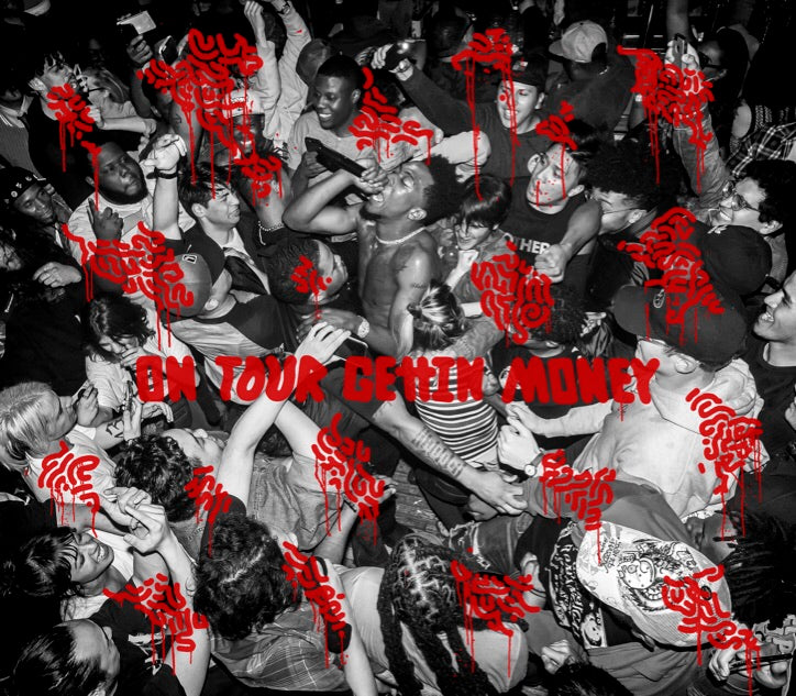 "On Tour Gettin Money" by Lefty OutT here X Jason M Peterson