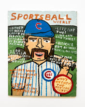 Load image into Gallery viewer, &quot;Sportsball: Cubs&quot; by Dont Fret
