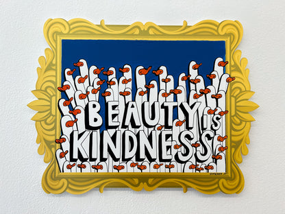 "Beauty is Kindness” by Goosenek