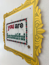 Load image into Gallery viewer, &quot;You Are Beautiful; A Tatreez Study” by Emma Mckee
