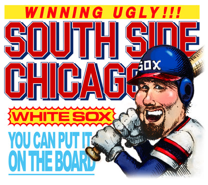 "Winning Ugly" Official White Sox T-Shirt by OMENS