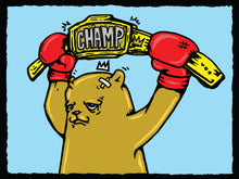 Load image into Gallery viewer, &quot;Champion of the World&quot; Regular by JC Rivera
